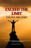 Exceed The Limit