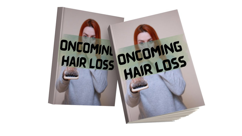 Oncoming Hair Loss